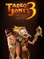 2020 - "Tadeo Jones 3" (SPAIN) Senior Animator